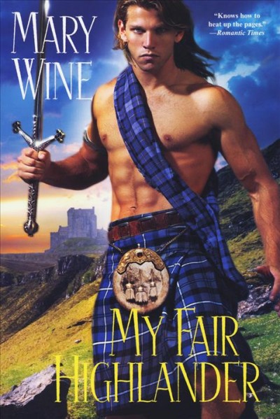 My fair highlander [electronic resource] / Mary Wine.