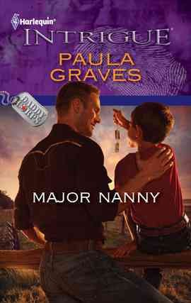 Major Nanny [electronic resource] / Paula Graves.