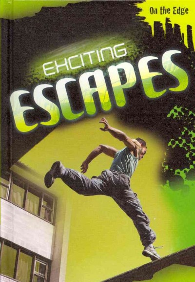 Exciting escapes / Jane Bingham.