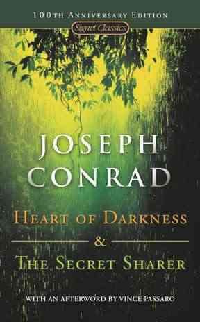 Heart of darkness : and The secret sharer / Joseph Conrad ; with an introduction by Joyce Carol Oates and a new afterword by Vince Passaro.