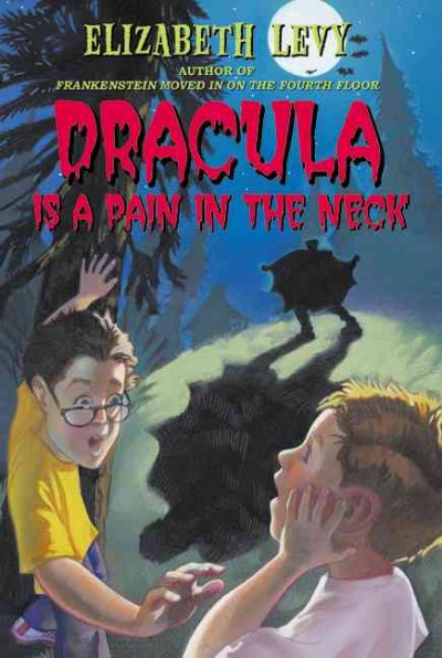 Dracula is a pain in the neck.