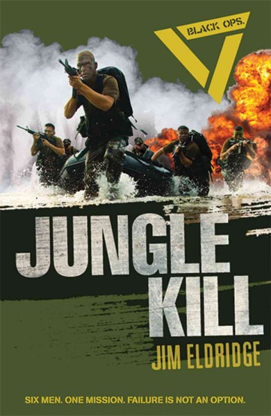 Jungle kill / Jim Eldridge.