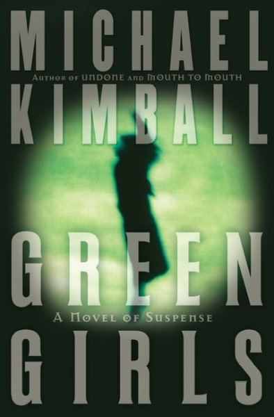 Green girls / by Michael Kimball