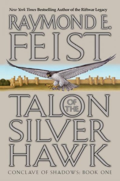 Talon of the silver hawk (Book #1) / Raymond E. Feist
