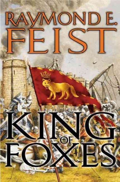 King of foxes (Book #2) / Raymond E. Feist