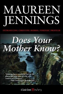 Does your mother know? / Maureen Jennings