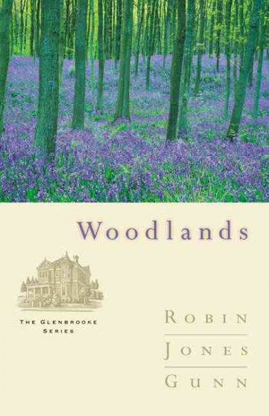 Woodlands (Book #7) / Robin Jones Gunn