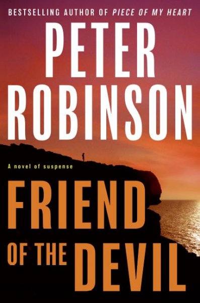 Friend of the devil [Hard Cover] / Peter Robinson.