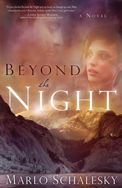 Beyond the night [Paperback] : a novel / Marlo Schalesky.