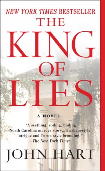 The king of lies [Paperback] / John Hart.