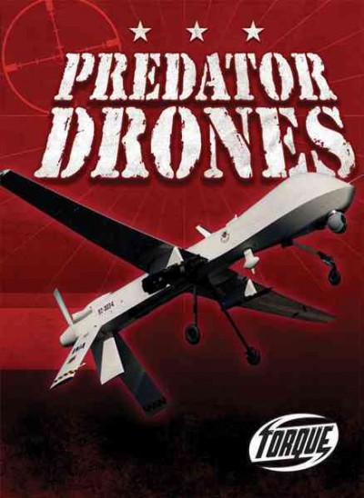 Predator drones [Paperback] / by Jack David.