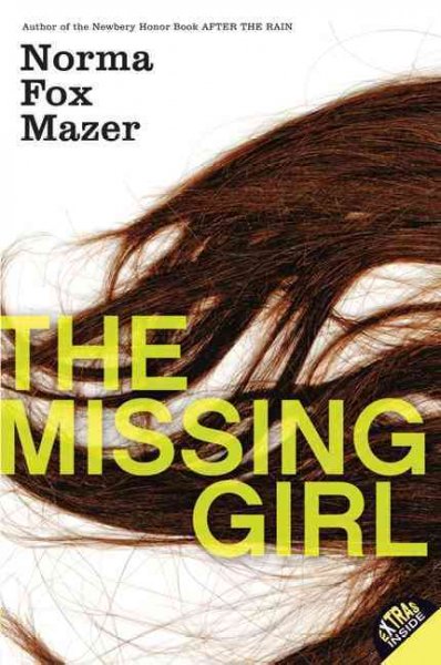 The missing girl [Paperback] / by Norma Fox Mazer.