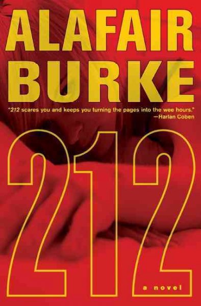 212 [Hard Cover] / Alafair Burke.