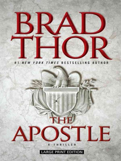 The apostle [Paperback] / by Brad Thor.