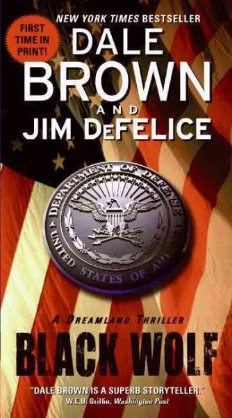 Black wolf [Paperback] : a dreamland thriller / and Jim DeFelice.