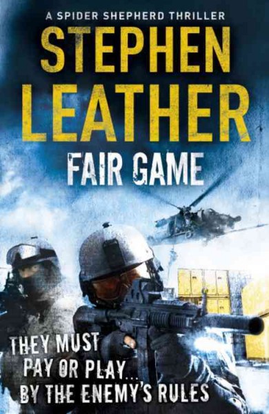 Fair game [Hard Cover] / Stephen Leather.