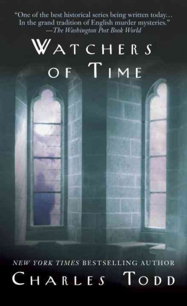 Watchers of time / Charles Todd.