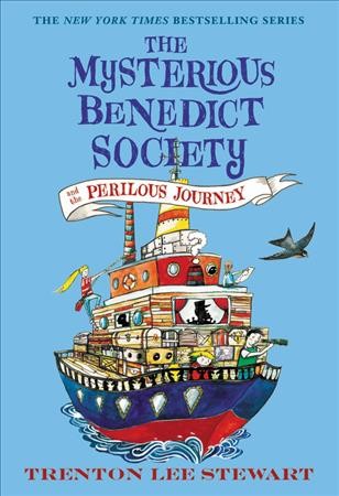 The mysterious Benedict Society and the perilous journey / by Trenton Lee Stewart ; illustrated by Diana Sudyka.