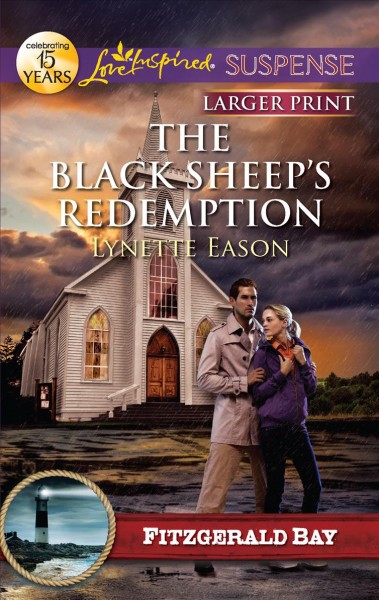 The black sheep's redemption / Lynette Eason.