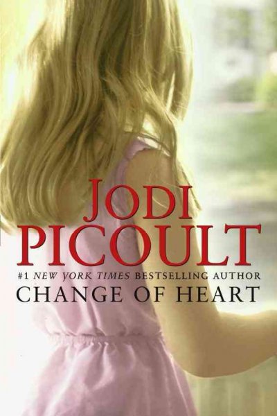 Change of heart: a novel Hardcover Book
