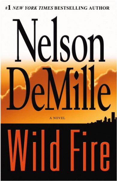 Wild fire / Nelson DeMille Hardcover Book