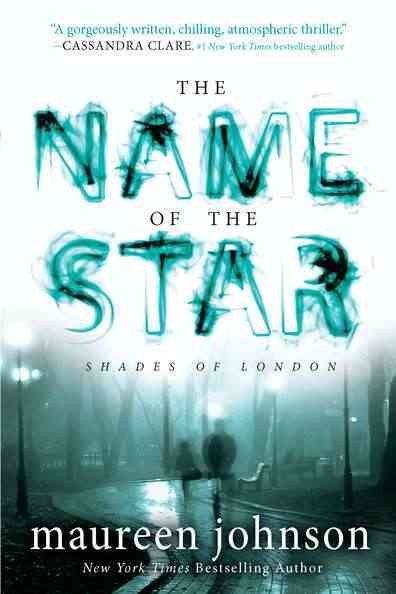 The name of the star / Maureen Johnson.