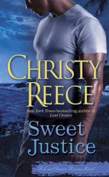 Sweet justice [electronic resource] / Christy Reece.
