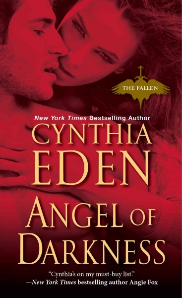 Angel of darkness [electronic resource] / Cynthia Eden.