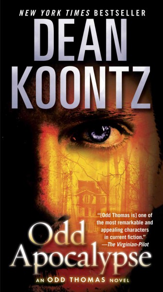 Odd apocalypse [electronic resource] : an Odd Thomas novel / Dean Koontz.