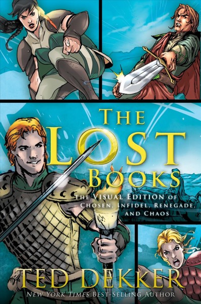 The lost books [electronic resource] / [writer, Ted Dekker ; adaptation, J.S. Earls and Kevin Kaiser].