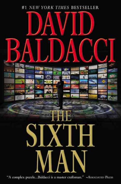 The sixth man / David Baldacci.