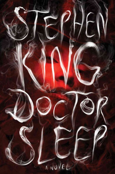 Doctor Sleep / Stephen King.