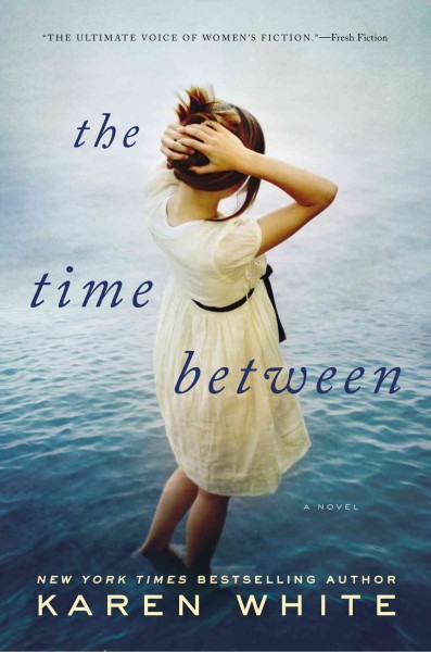 The time between / Karen White.