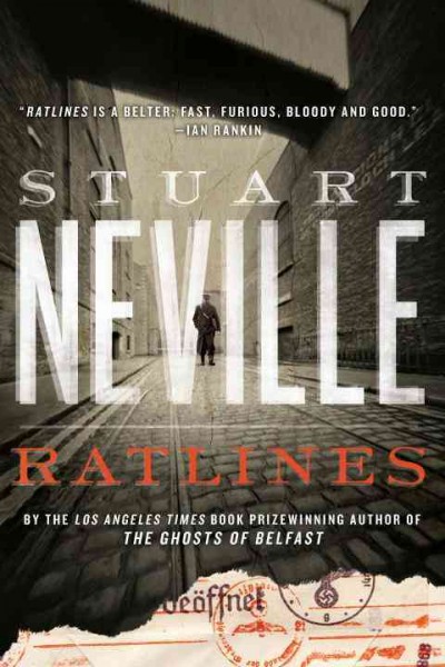 Ratlines [electronic resource] / Stuart Neville.