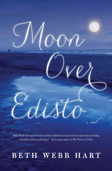 Moon Over Edisto [electronic resource] / Beth Webb Hart.