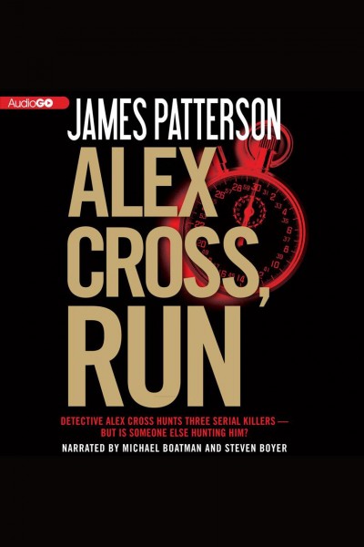 Alex Cross, run [electronic resource] / James Patterson.