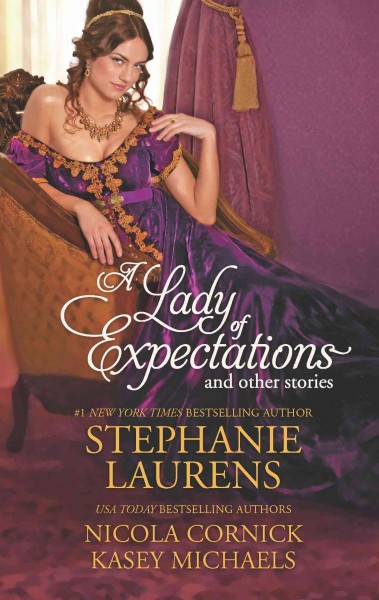 A lady of expectations and other stories [electronic resource] / Stephanie Laurens.