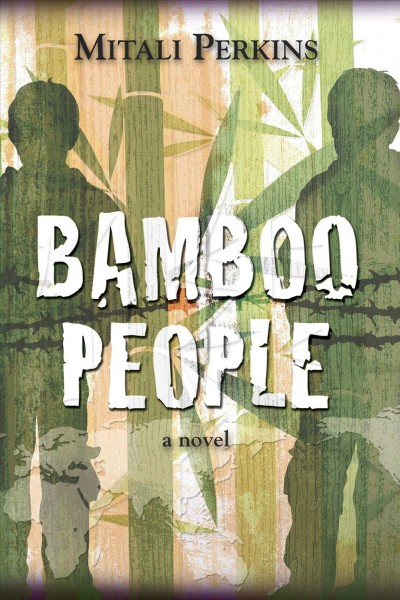 Bamboo people [electronic resource] : a novel / Mitali Perkins.