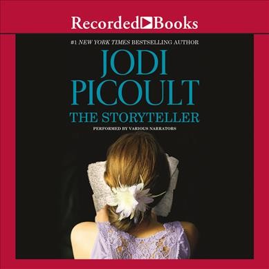 The storyteller [sound recording] : a novel / Jodi Picoult.