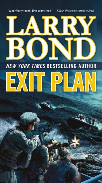 Exit plan / Larry Bond.