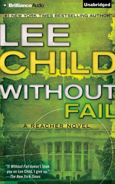 Without fail : [sound recording]  a Jack Reacher novel / Lee Child.