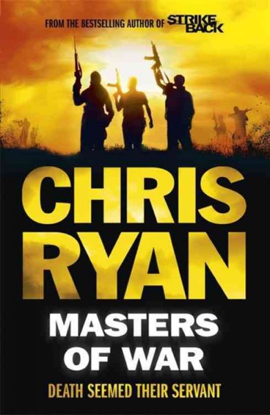 Masters of war / Chris Ryan.