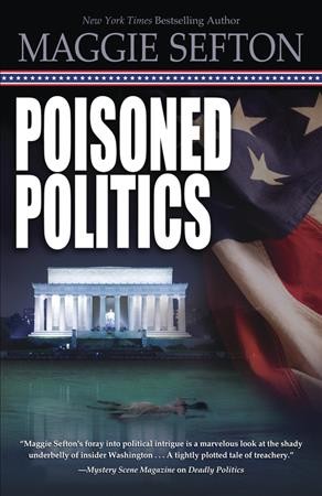 Poisoned politics / Maggie Sefton.