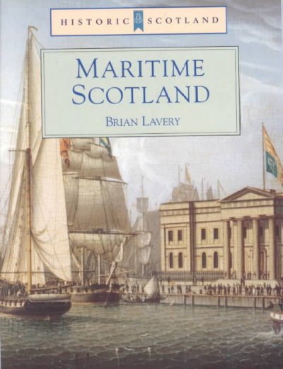 Maritime Scotland / Brian Lavery.
