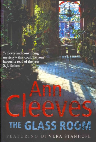The glass room / by Ann Cleeves.