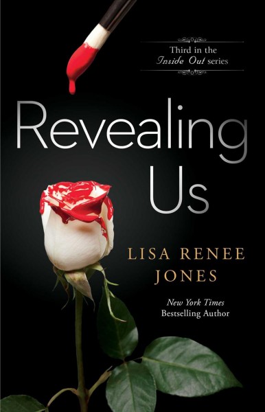 Revealing us / Lisa Renee Jones.