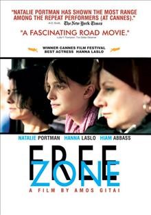 Free zone [video recording (DVD)] / BAC Films ; a film by Amos Gitai.