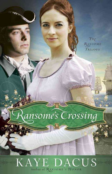 Ransome's crossing / Kaye Dacus.