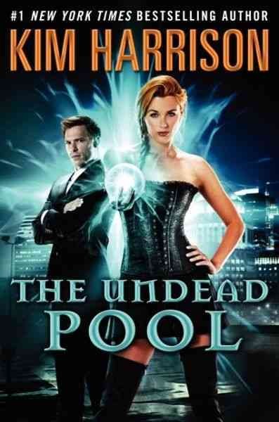The undead pool / Kim Harrison.
