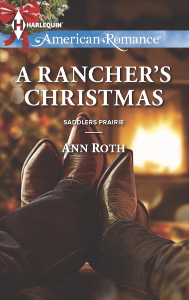 A rancher's Christmas / Ann Roth.